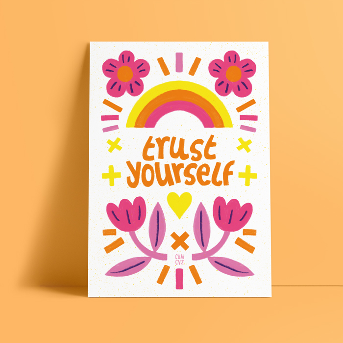 Trust yourself affiche par Camille Cauvez